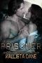 Prisoner · A Dark Sci-Fi Romance