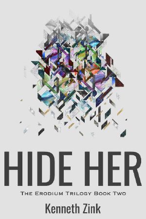 Hide Her (The Erodium Trilogy Book 2)