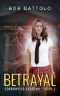 Betrayal: An Urban Fantasy Academy Series