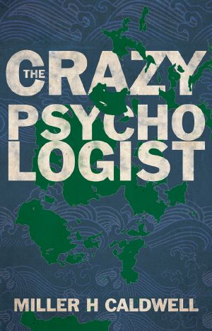 The Crazy Psychologist