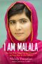 I Am Malala · the Girl Who Stood Up for Education and Was Shot by the Taliban