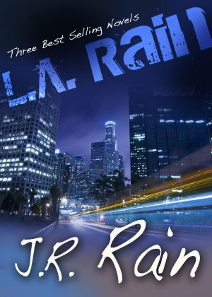 L.A. Rain · Three Novels