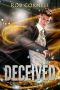 Deceived · an Urban Fantasy Novel (Unturned Book 3)