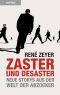 Zaster und Desaster · Neue Storys aus der Welt der Abzocker