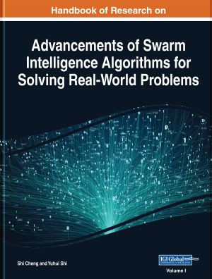 Handbook of Research on Advancements of Swarm Intelligence Algorithms for Solving Real-World Problems