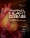 Braunwald's Heart Disease · A Textbook of Cardiovascular Medicine