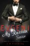 Evgeni, My Russian Savior · A BWWM Billionaire Mafia Romance