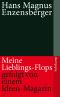 Meine Lieblings-Flops, gefolgt von einem Ideen-Magazin