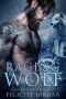 Raging Wolf · A MC Werewolf Romance