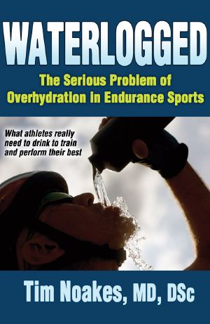 Waterlogged · the Serious Problem of Overhydration in Endurance Sports