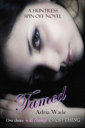 Tamed · A Huntress Spin-off Novel