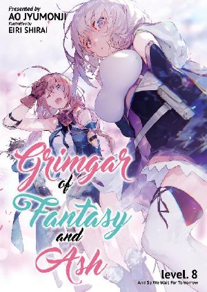 Grimgar of Fantasy and Ash: Volume 08