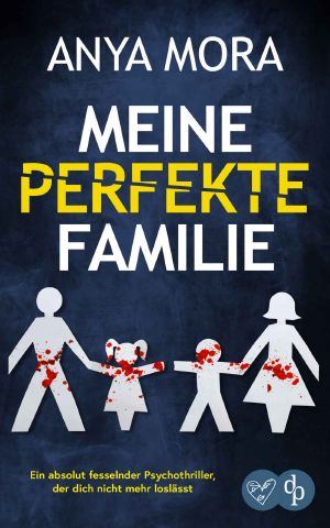 Meine perfekte Familie