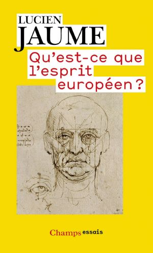 Qu'est-Ce Que L'Esprit Européen ?