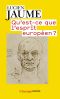 Qu'est-Ce Que L'Esprit Européen ?