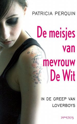 De Meisjes Van Mevrouw De Wit