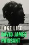 Lake Life, A Novel