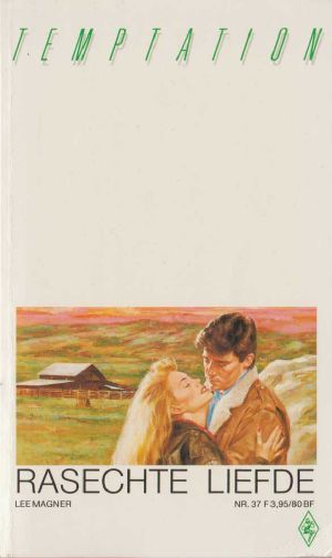 Lee Magner - Rasechte liefde ( Harlequin Temptation 37 )