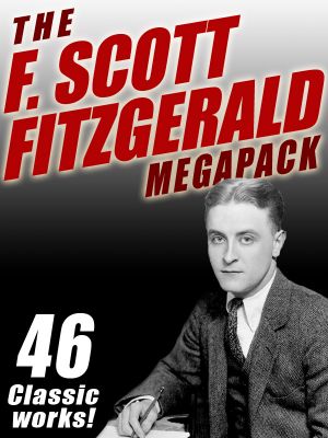 The F. Scott Fitzgerald Megapack