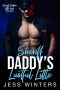 Sheriff Daddy's Lustful Little: An Age Play, DDlg, Instalove, Standalone, Romance (Sheriff Daddies Little Girl Series Book 10)