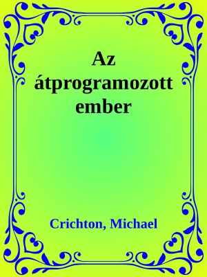 Az átprogramozott ember