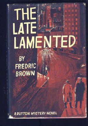 The Late Lamented