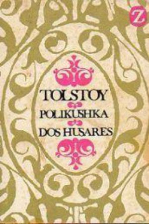 Polikushka. Dos húsares