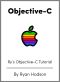 Ry's Objective-C Tutorial