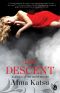 The Descent: Book Three of the Taker Trilogy