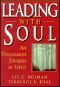 Leading With Soul · an Uncommon Journey of Spirit