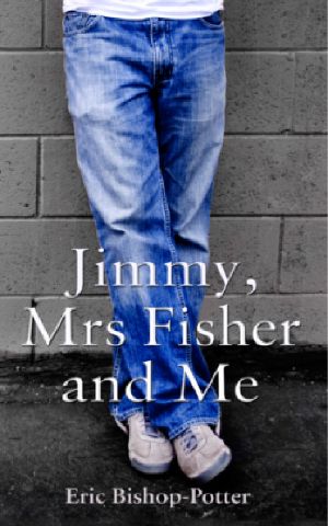 Jimmy, Mrs Fisher and Me