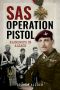 SAS Operation Pistol