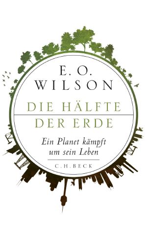 Die Hälfte der Erde · Ein Planet kämpft um sein Leben