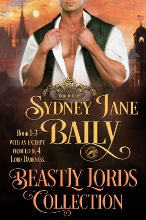 Beastly Lords Collection Books 1 - 3 · A Regency Historical Romance Collection