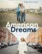 American Dreams, Portraits & Stories of a Country