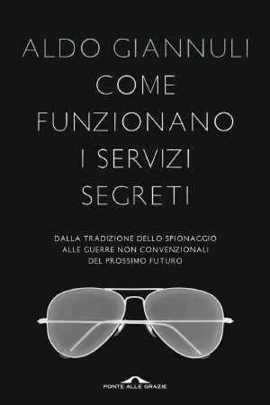 Come Funzionano I Servizi Segreti