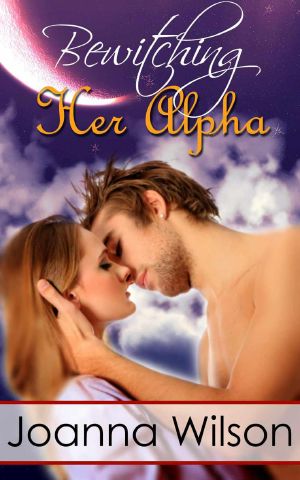 Bewitching Her Alpha (Paranormal Werewolf Shifter Romance)
