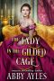 The Lady in the Gilded Cage · A Clean & Sweet Regency Historical Romance Novel