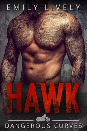 Hawk · an Older Alpha Biker Curvy Woman Romance (Dangerous Curves MC Book 2)