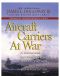 Aircraft Carriers at War