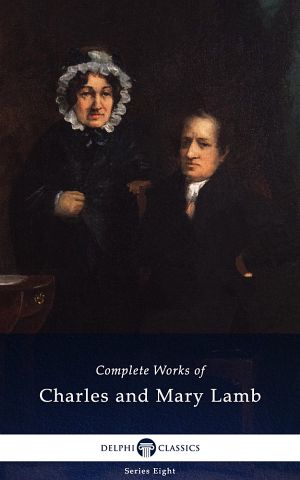 Complete Works of Charles and Mary Lamb