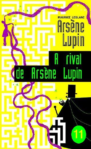 A Rival De Arsène Lupin