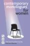 Contemporary Monologues for Women