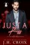 Just A Kiss: A Club Temptation Novella (Club Temptation Collection)