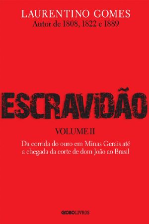 Escravidão – Vol. II