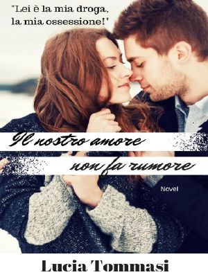 Il Nostro Amore Non Fa Rumore