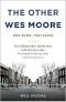 The Other Wes Moore · One Name, Two Fates