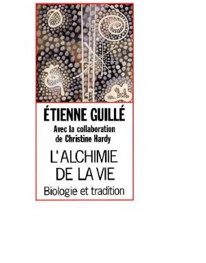 L'Alchimie De La Vie