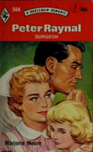 Peter Raynal, Surgeon