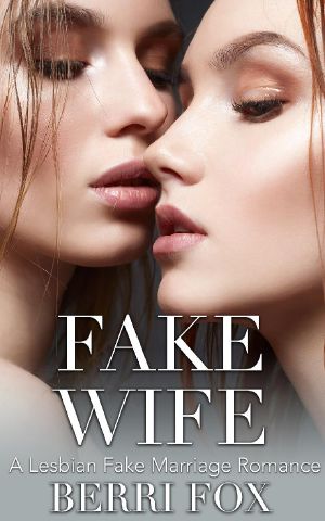 Fake Wife · A Lesbian Fake Marriage Romance